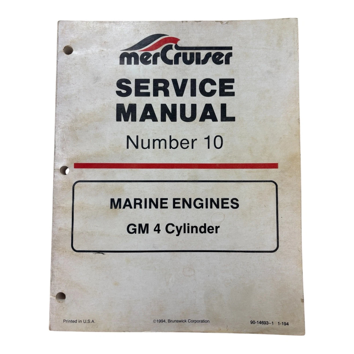 MerCruiser 90-14693 - 1, GM 4 Cylinder Service Manual #10 (1994)