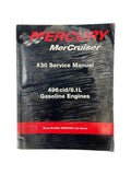 Mercury MerCruiser Manual #30, 496 CID/8.1 L Gas Engines 90-863161 (2002)