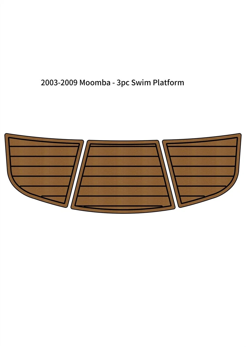 3pc Swim Platform Step Pad for Moomba (2003–2009) - EVA Foam Teak Deck Mat