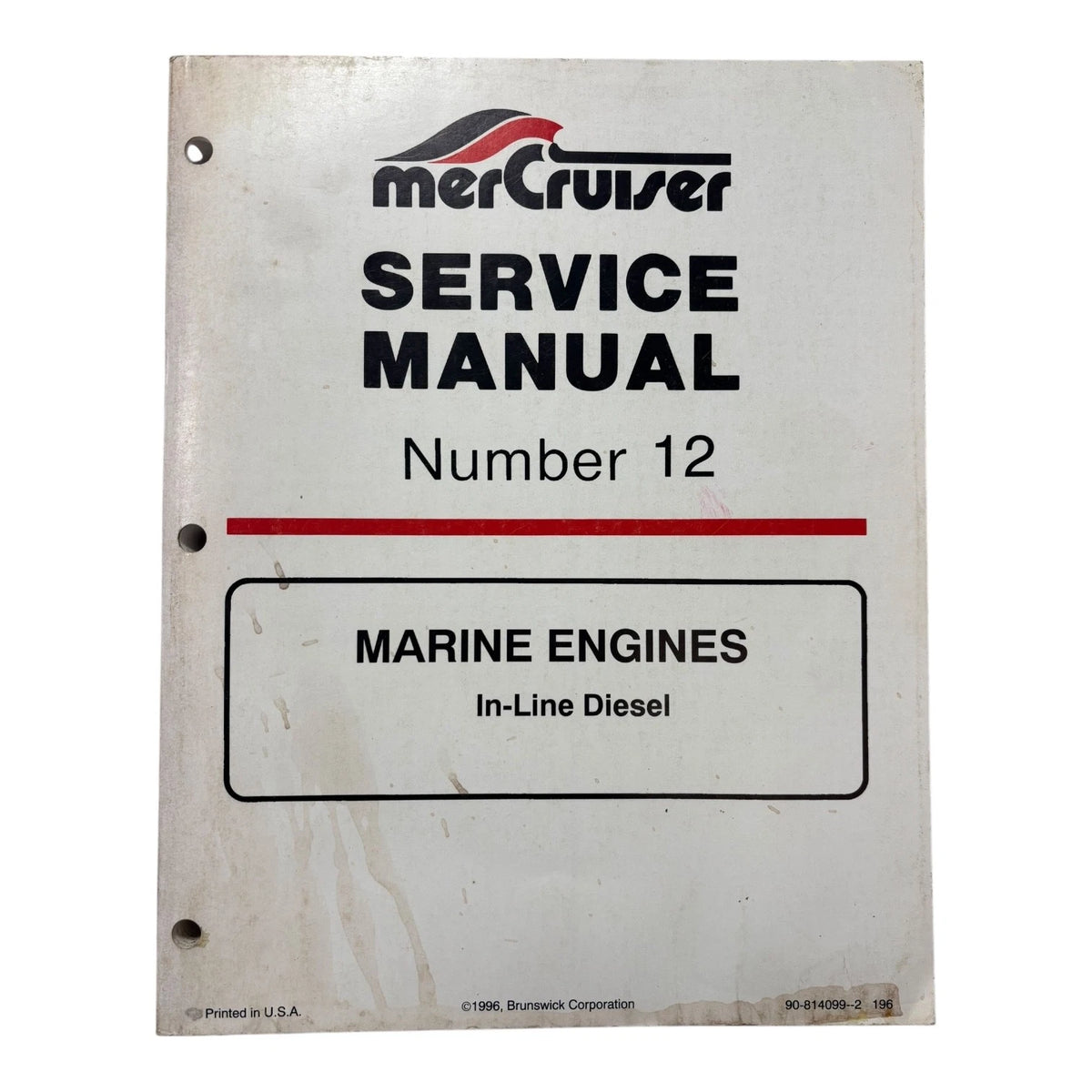 MerCruiser 90-814099 - 2, Marine Engines In-Line Diesel Service Manual #12 (1996)