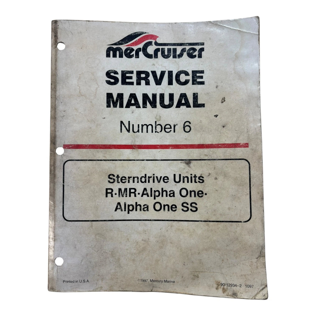 MerCruiser 90-12934 - 2, Sterndrive Units R/MR/Alpha One Service Manual #6 (1997)