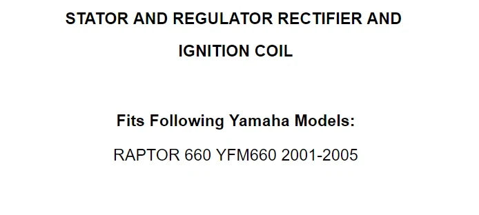 Stator Regulator Rectifier Ignition Coil for Yamaha Raptor 660 (2001–2005)