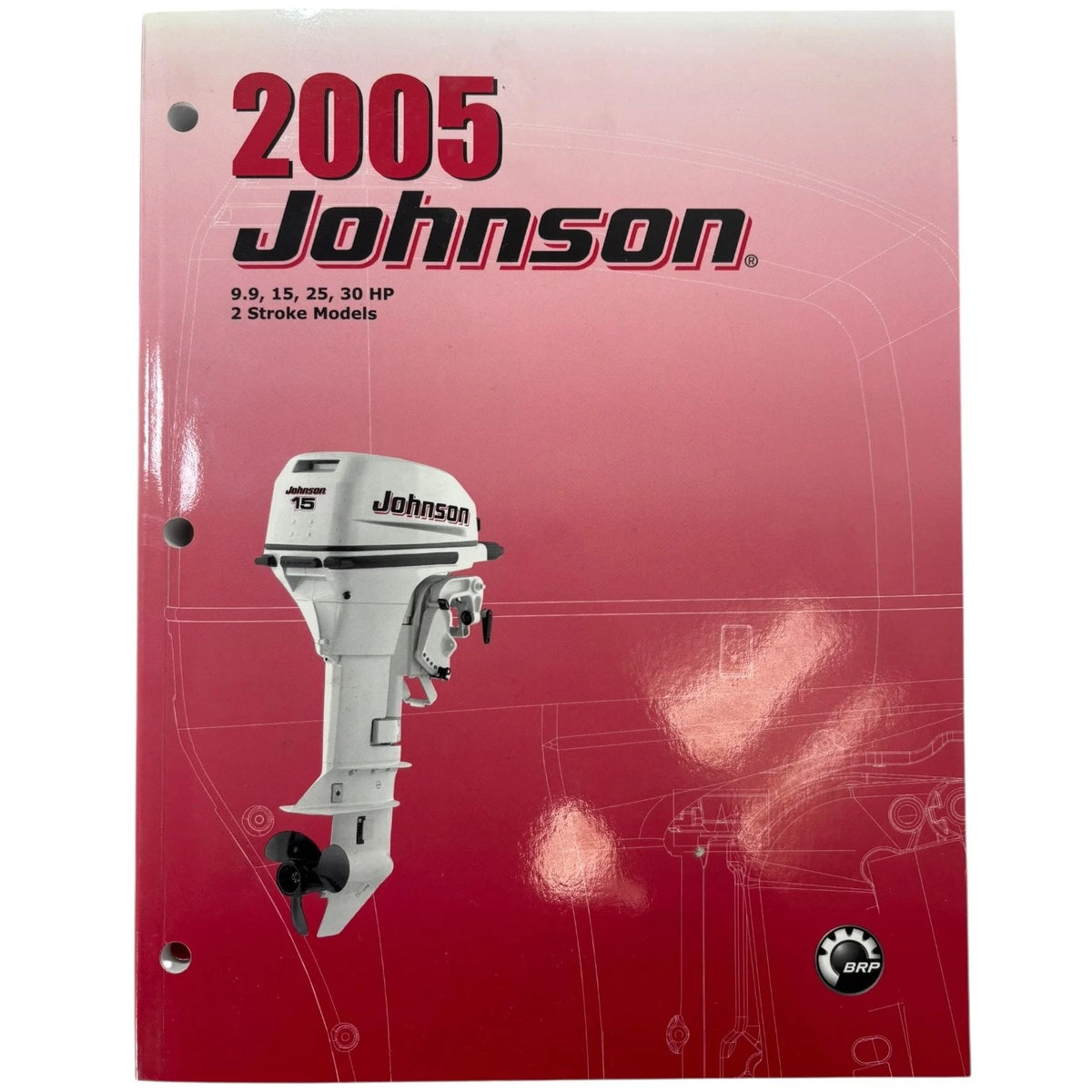 Evinrude Johnson 5005964, SO 2 Stroke 9.9/15/25/30 Service Manual (2005)