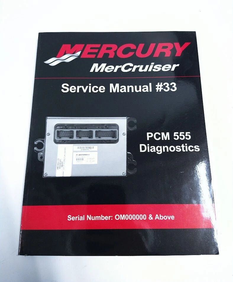 Mercury MerCruiser 90-863757002, PCM 555 Diagnostics Service Manual #33